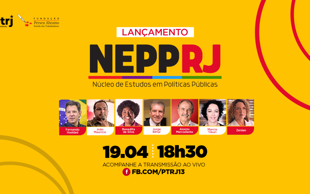 PT-RJ realiza hoje o lançamento do Núcleo de Estudos e Políticas Públicas.