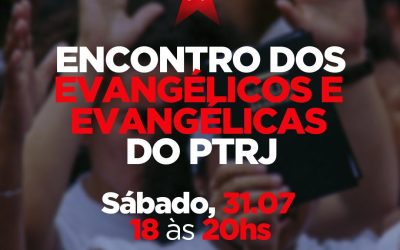 PT-RJ realiza Encontro com Evangélicas e Evangélicos