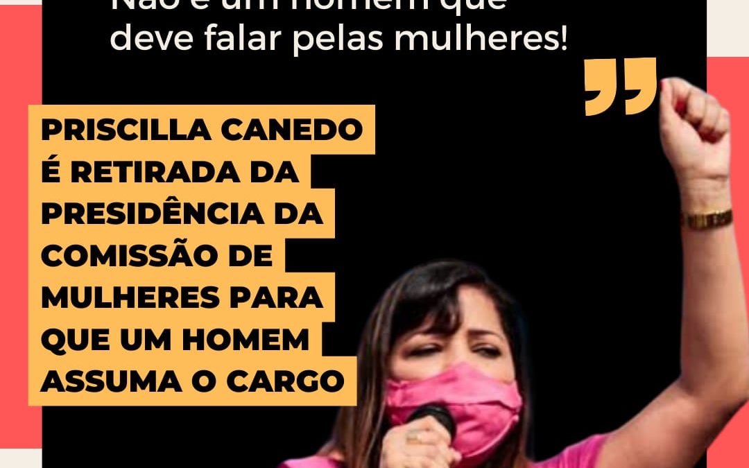 Nota de solidariedade a vereadora Priscilla Canedo